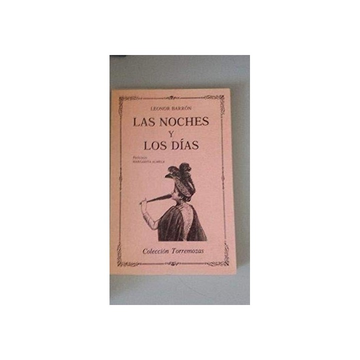 LAS NOCHES Y LOS DIAS (Primera edición)